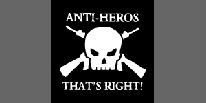 ANTI-HEROS