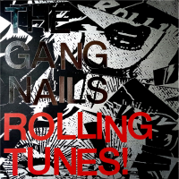 Gangnails, The - Rolling Tunes! LP